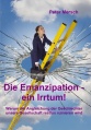 Die Emanzipation - Ein Irrtum.jpg